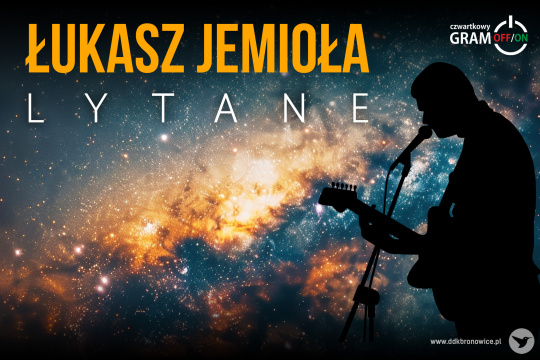 Łukasz Jemioła – „Lytane” (Czwartkowy Gram-OFF/ON)