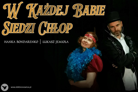 Spektakl „W każdej babie siedzi chłop”